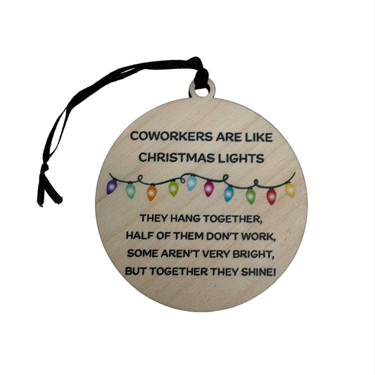 Coworkers Are Like Christms Lights | Ornament