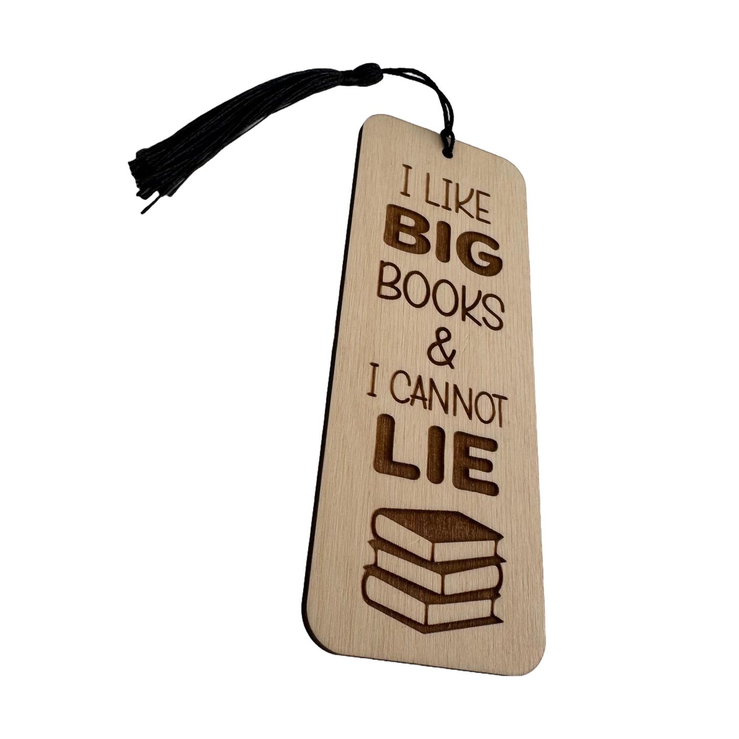 I Like Big Books And I Cannot Lie | Bookmark