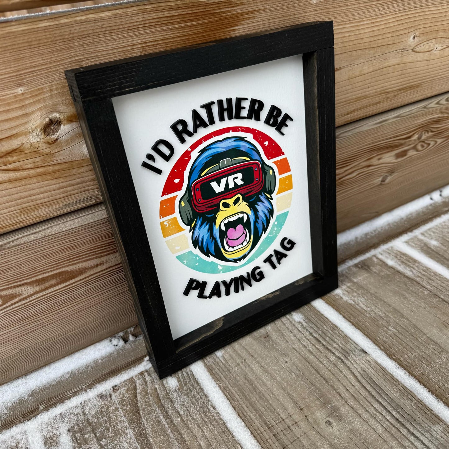 I'd Rather Be Playing Tag | Wood Sign