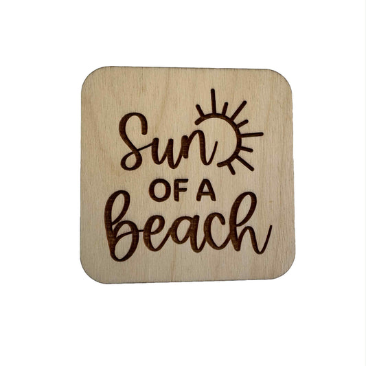 Sun Of A Beach | Wood Coaster