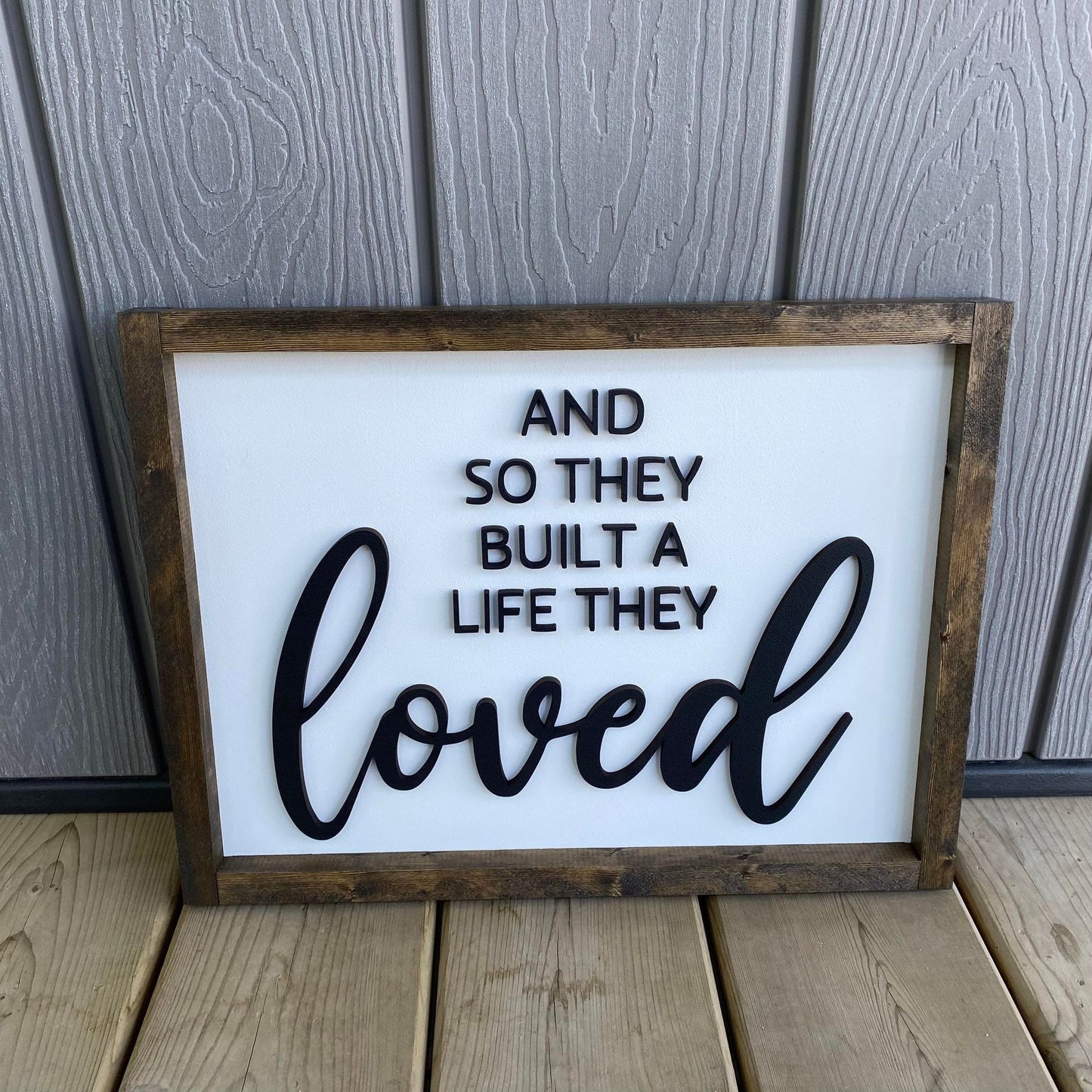 And So Together They Built A Life They Loved | Wood Sign