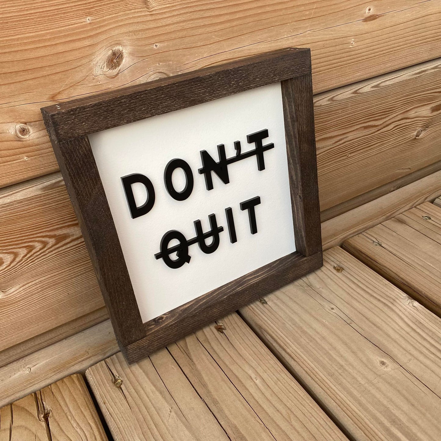 Don't Quit | Wood Sign