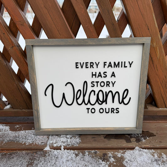 Every Family Has A Story | Wood Sign