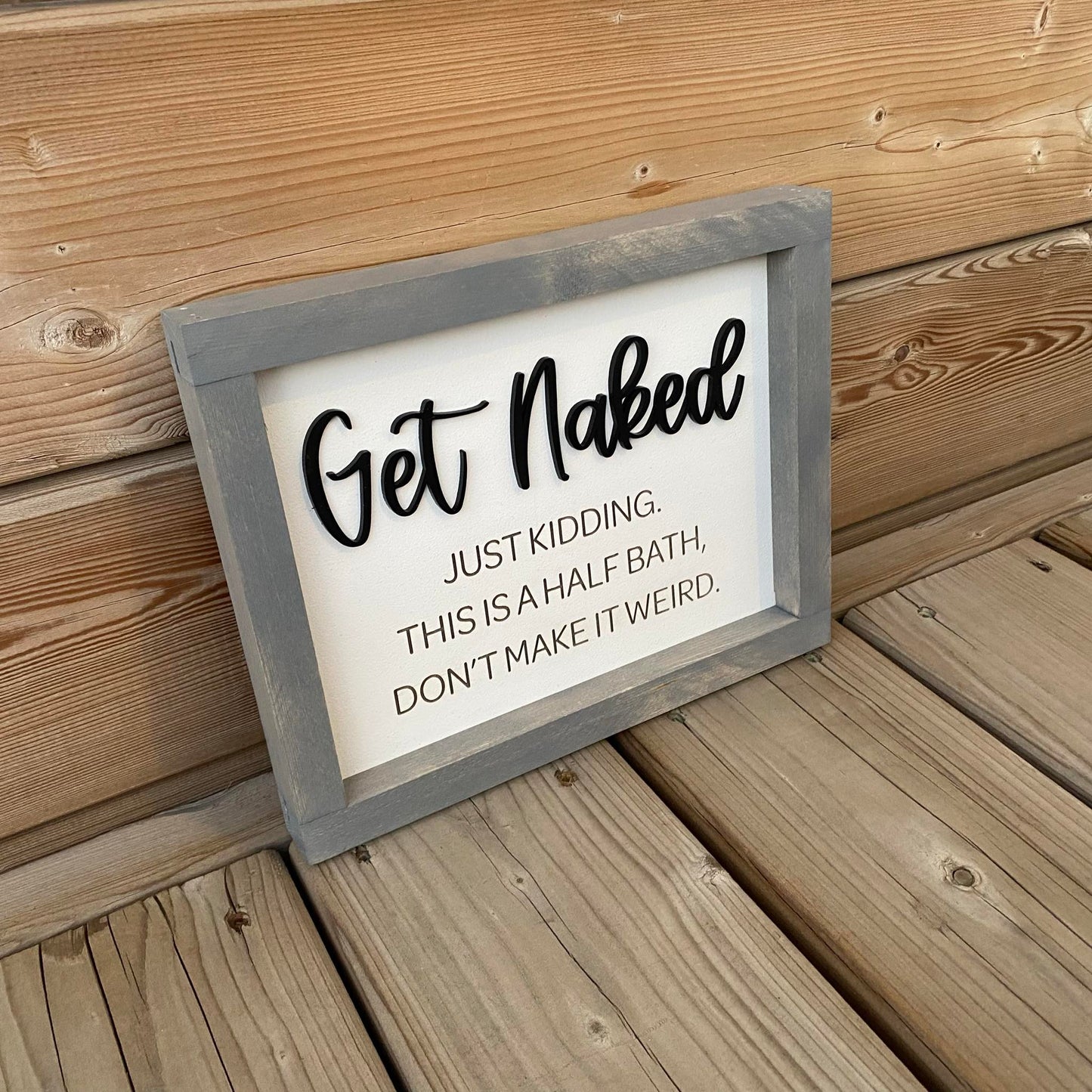 Get Naked Half Bath | Wood Sign