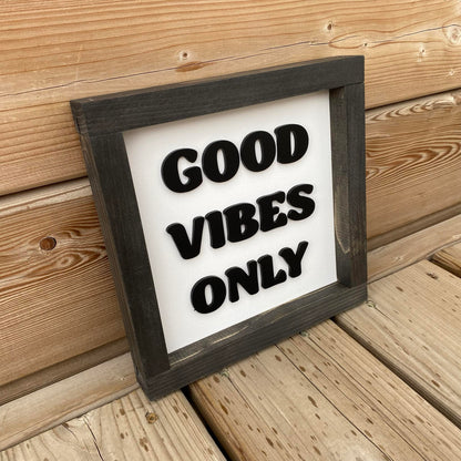 Good Vibes Only | Wood Sign