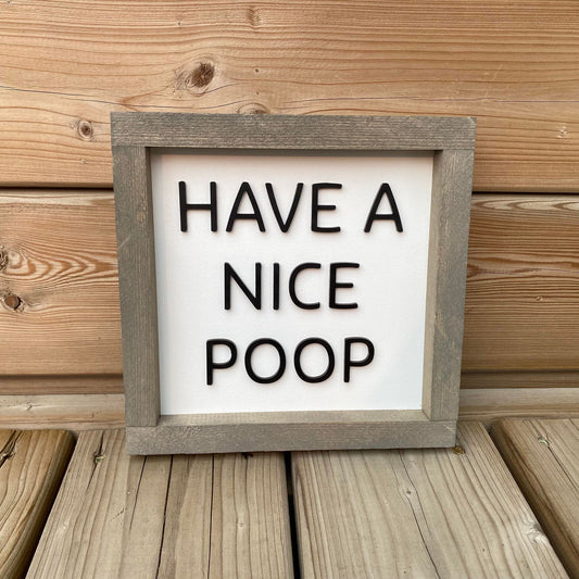 Have A Nice Poop 3D