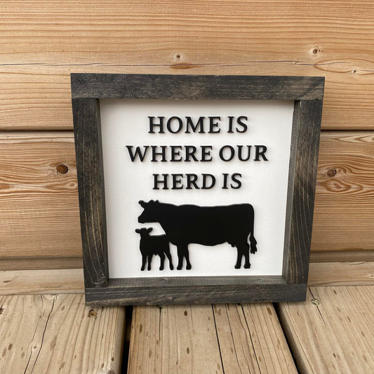 Home Is Where Our Herd Is | Wood Sign