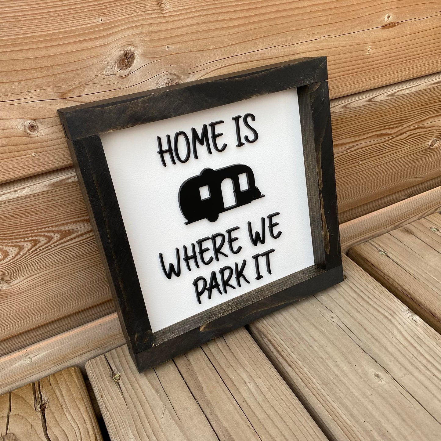 Home Is Where We Park It | Wood Sign