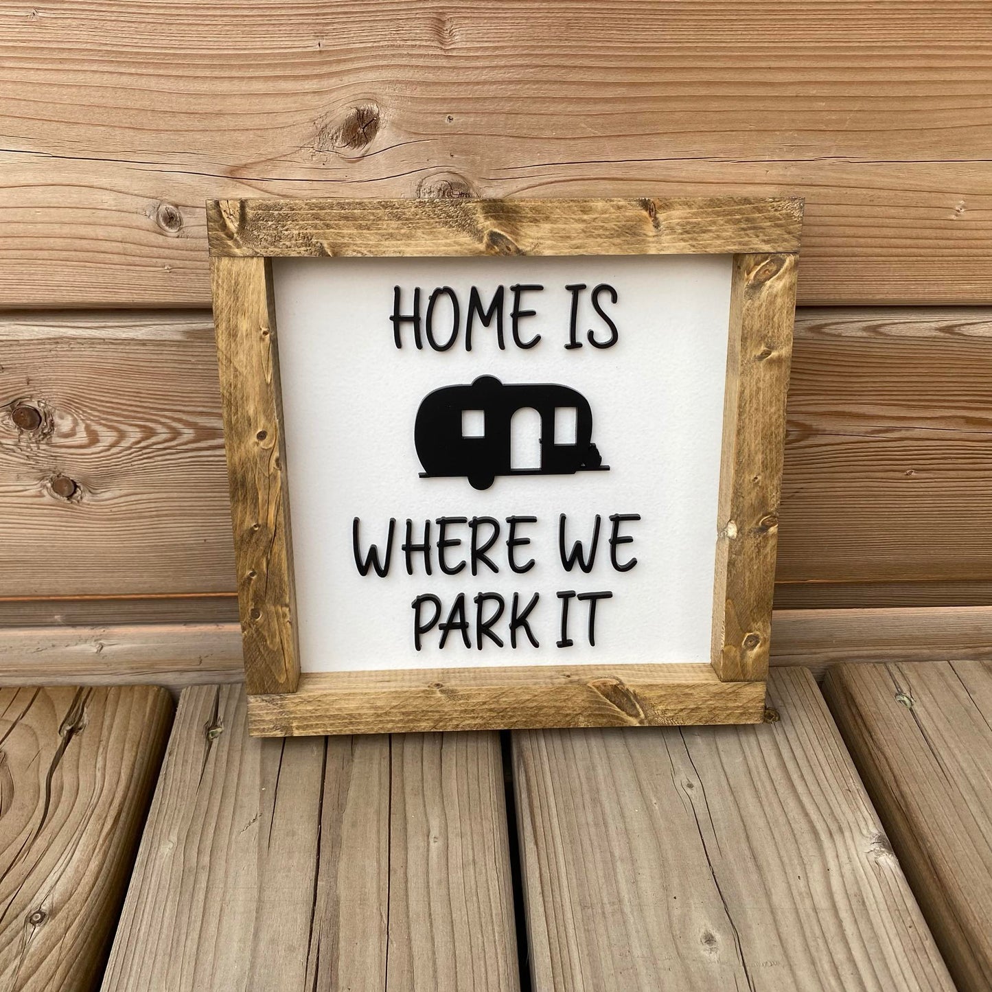 Home Is Where We Park It | Wood Sign