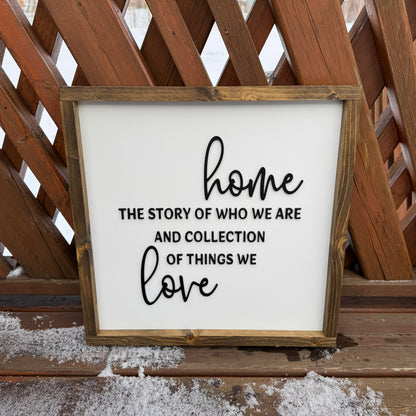Home The Story Of Who We Are | Wood Sign