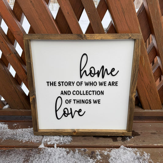 Home The Story Of Who We Are | Wood Sign