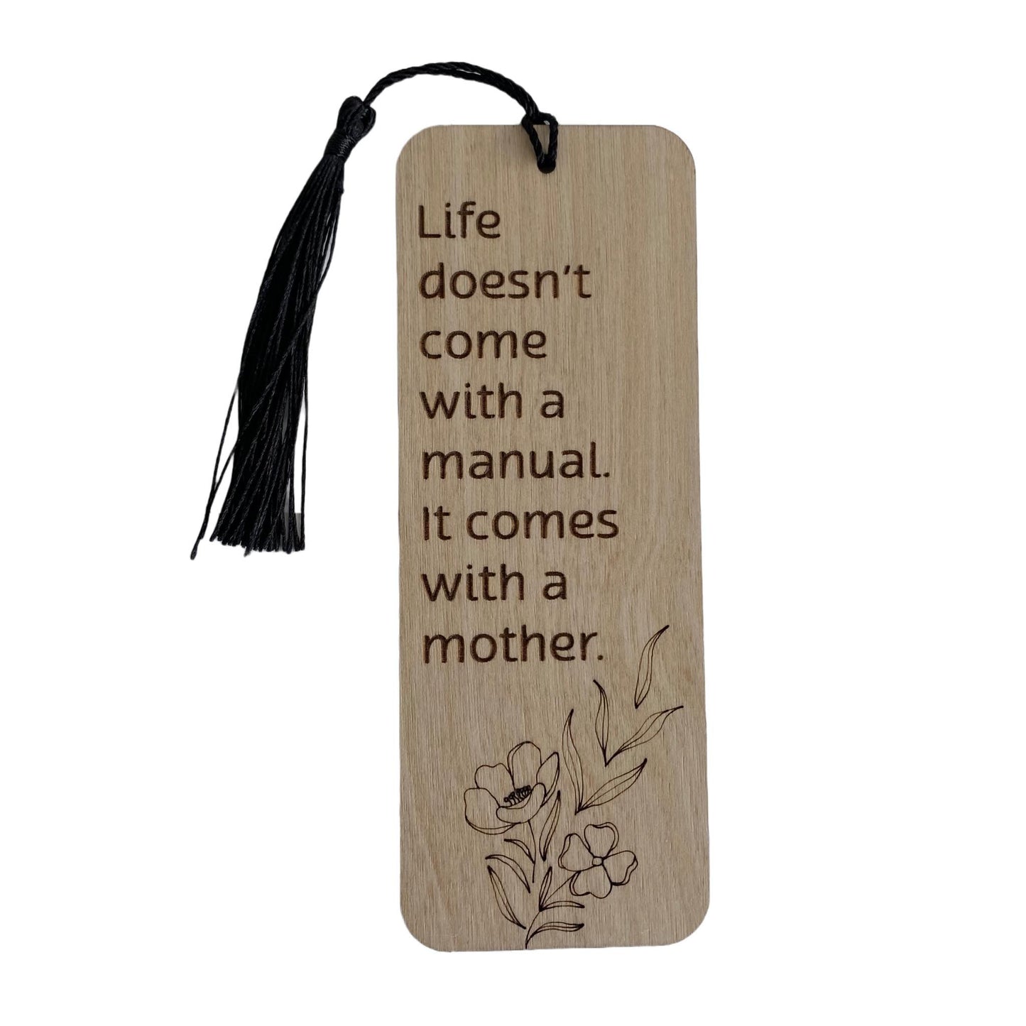 Life Doesn't Come With A Manual | Bookmark