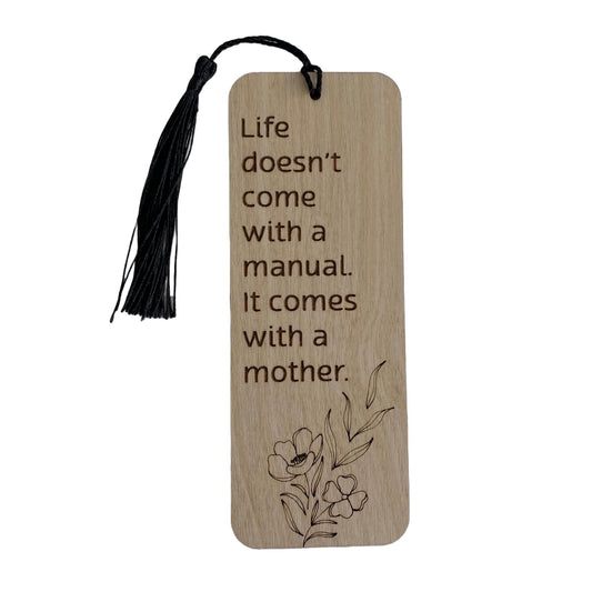 Life Doesn't Come With A Manual Bookmark