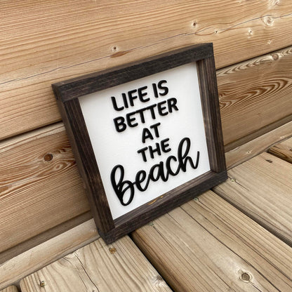 Life Is Better At The Beach | Wood Sign