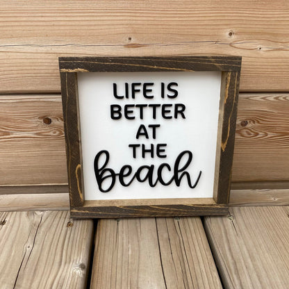 Life Is Better At The Beach | Wood Sign