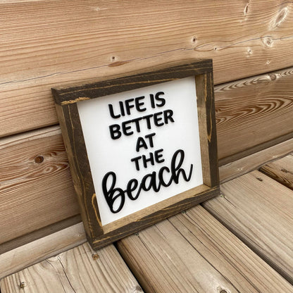 Life Is Better At The Beach | Wood Sign