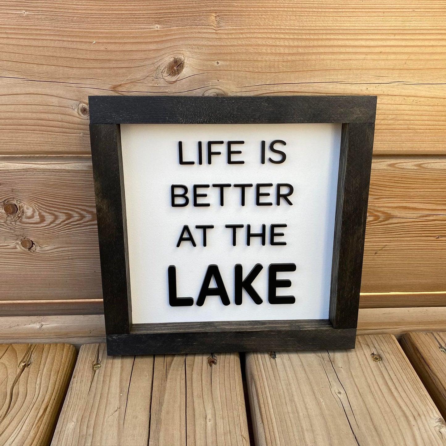 Life Is Better At The Lake | Wood Sign