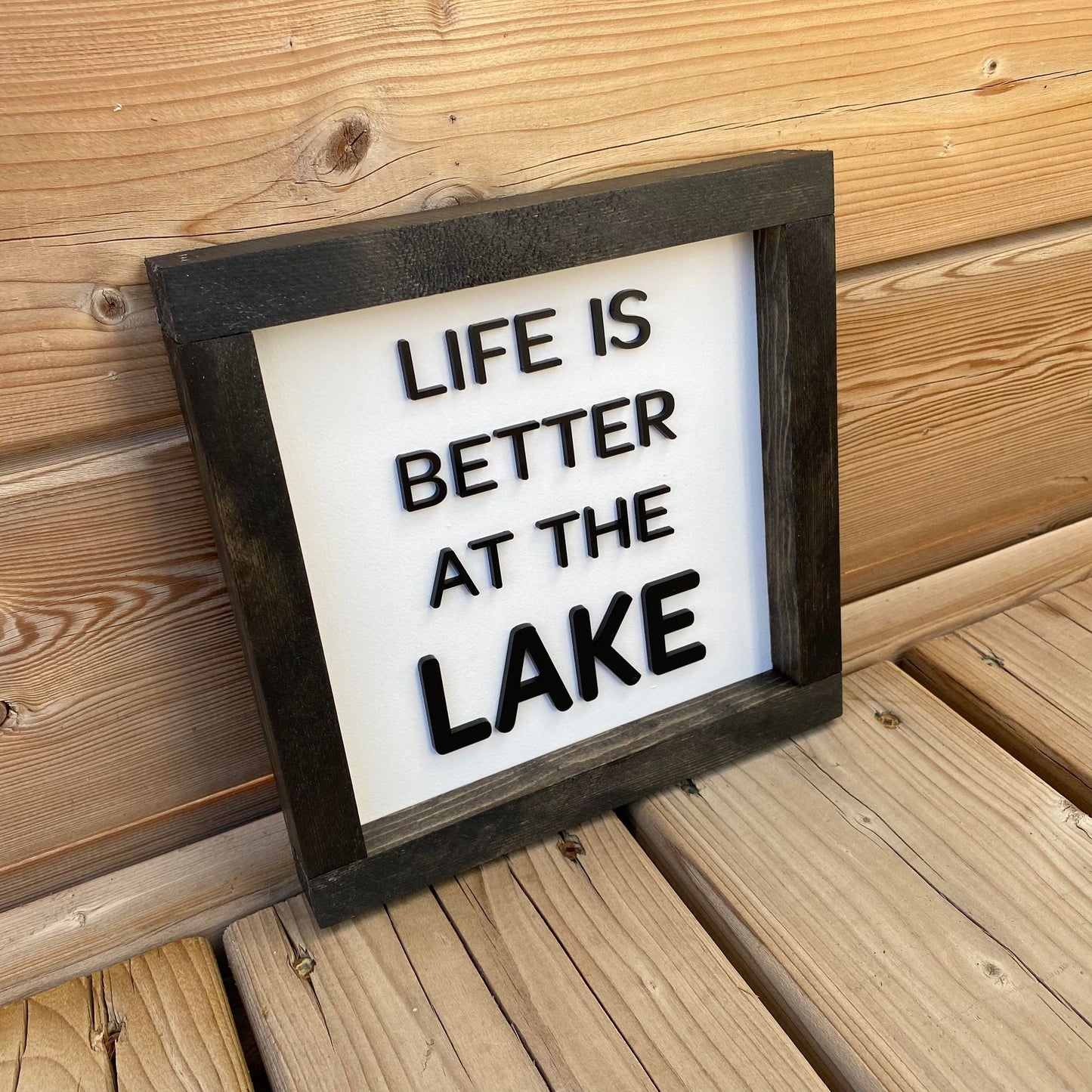 Life Is Better At The Lake | Wood Sign