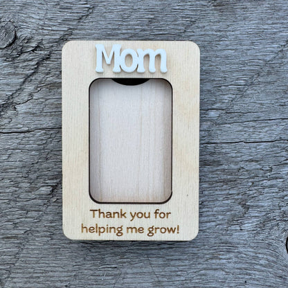 Mom Thank You For Helping Us/Me Grow | Mini Picture Frame Magnet