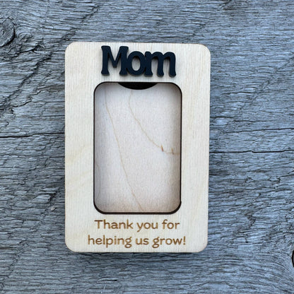 Mom Thank You For Helping Us/Me Grow | Mini Picture Frame Magnet