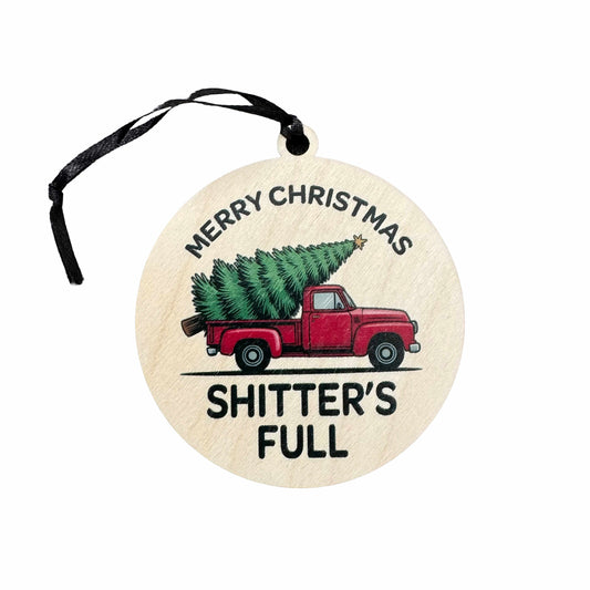 Shitter's Full | Ornament