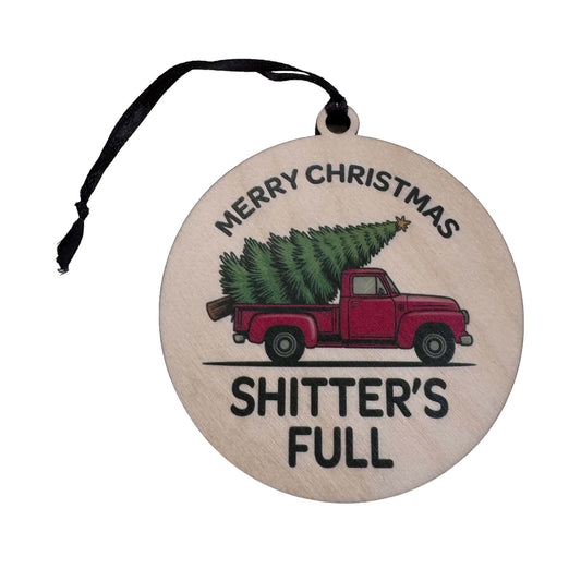 Shitter's Full | Ornament