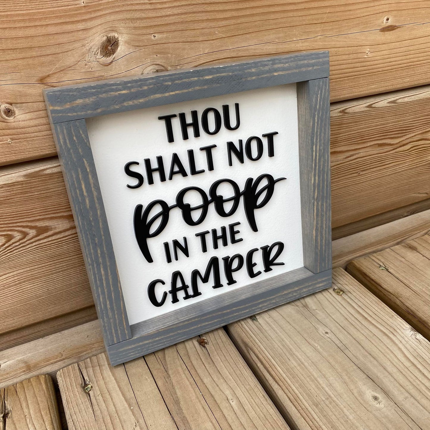 Thou Shalt Not Poop In The Camper | Wood Sign