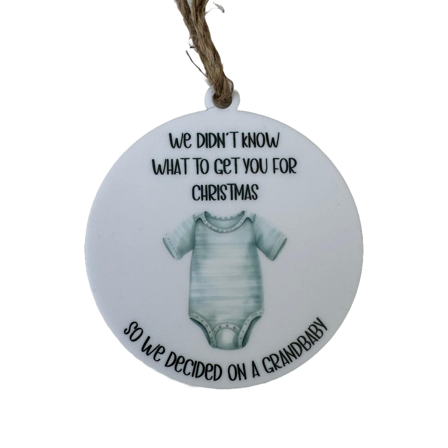 We Didn't Know What To Get You | Personalized Ornament