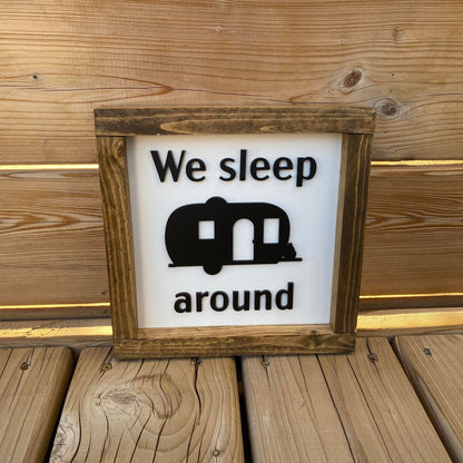 We Sleep Around | Wood Sign