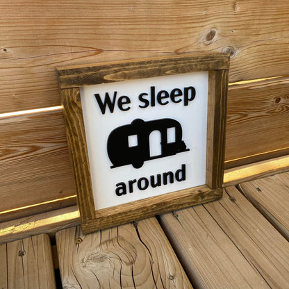 We Sleep Around | Wood Sign