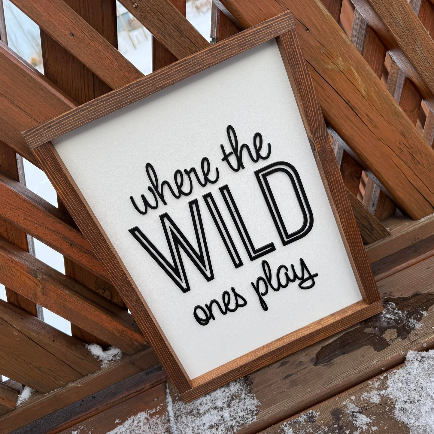 Where The Wild Ones Play | Wood Sign