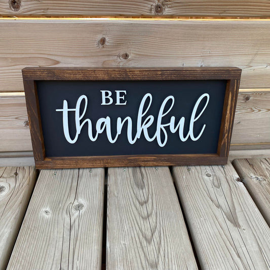 Be Thankful | Wood Sign