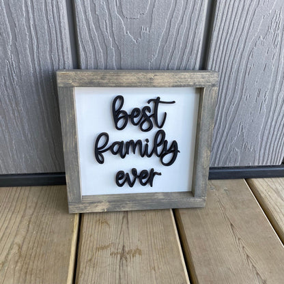 Best Family Ever | Wood Sign