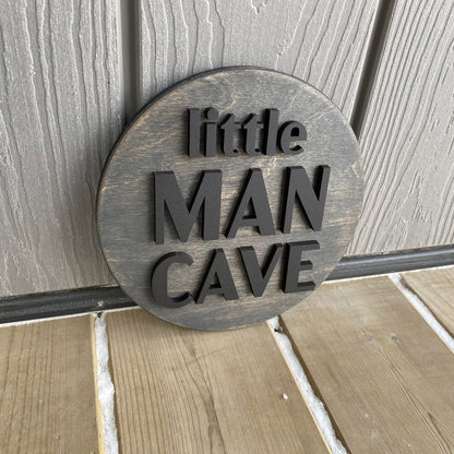 Little Man Cave | Round Wood Sign