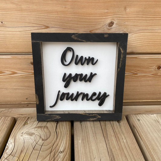 Own Your Journey | Wood Sign