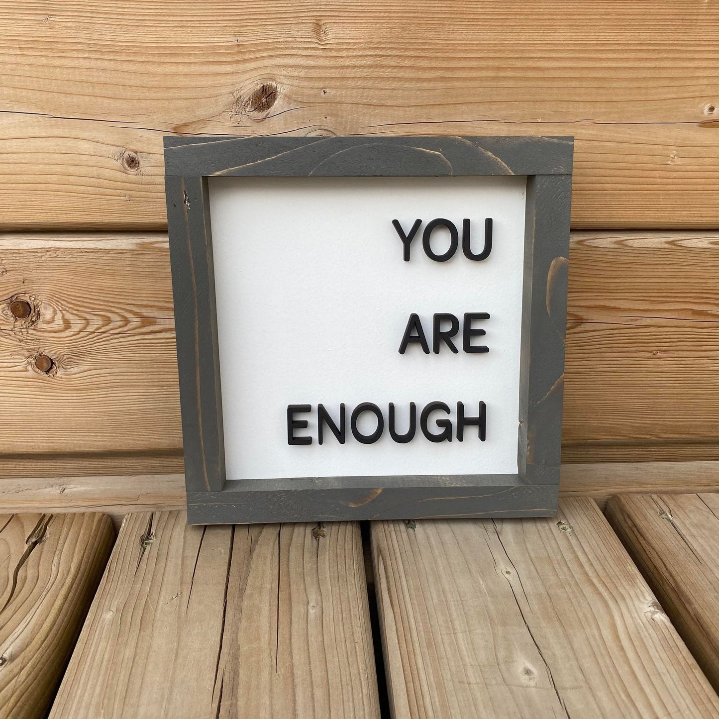 You Are Enough | Wood Sign