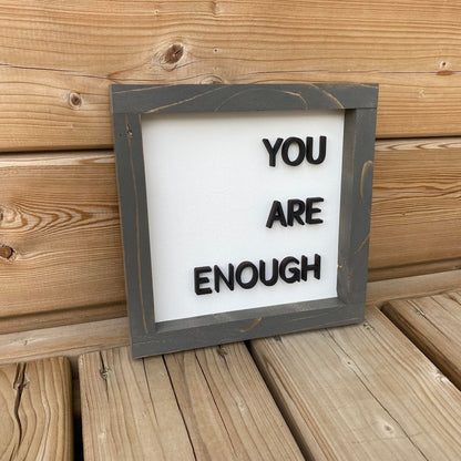 You Are Enough | Wood Sign